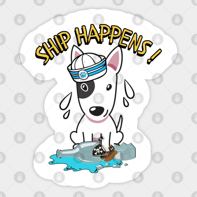 Funny Bull Terrier Ship Happens Pun Sticker by Pet Station